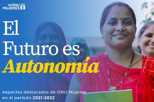 Informe anual Onu Mujeres 2022